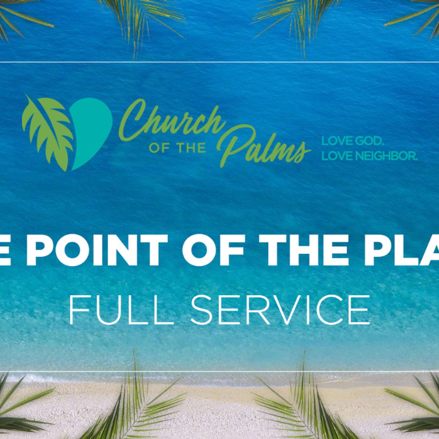 "The Point of the Plant" - Traditional Service (Feb. 28th, 2021) episode artwork