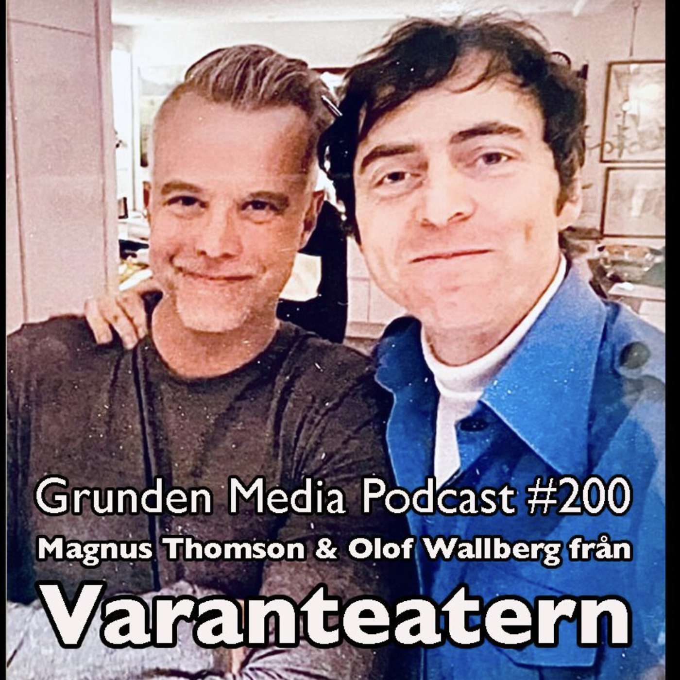 #200 – Magnus Thomson & Olof Wallberg episode artwork