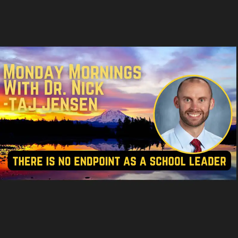 There Is No Endpoint as a School Leader