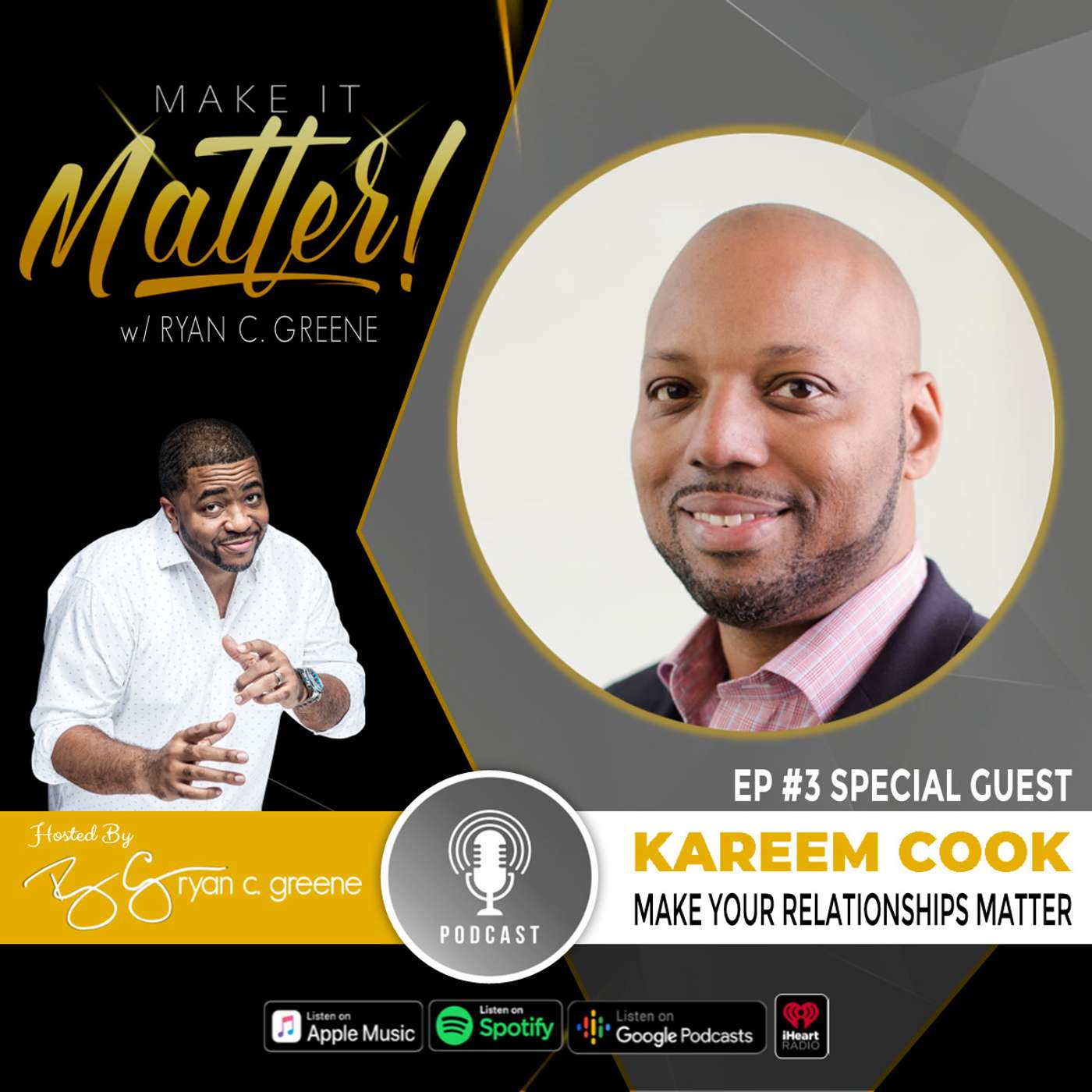 Make It Matter! w/ Ryan C. Greene