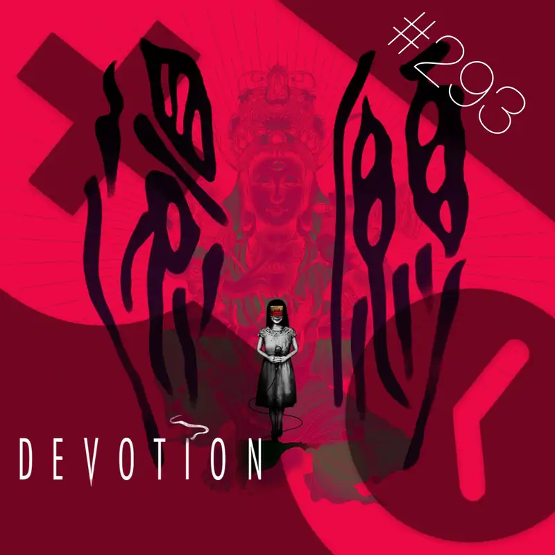 293: Devotion