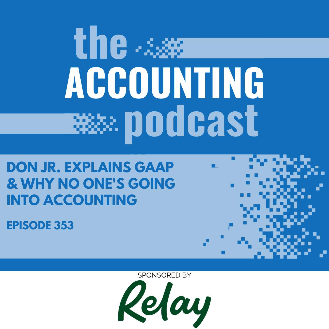 Don Jr. Explains GAAP & Why No One's Going Into Accounting