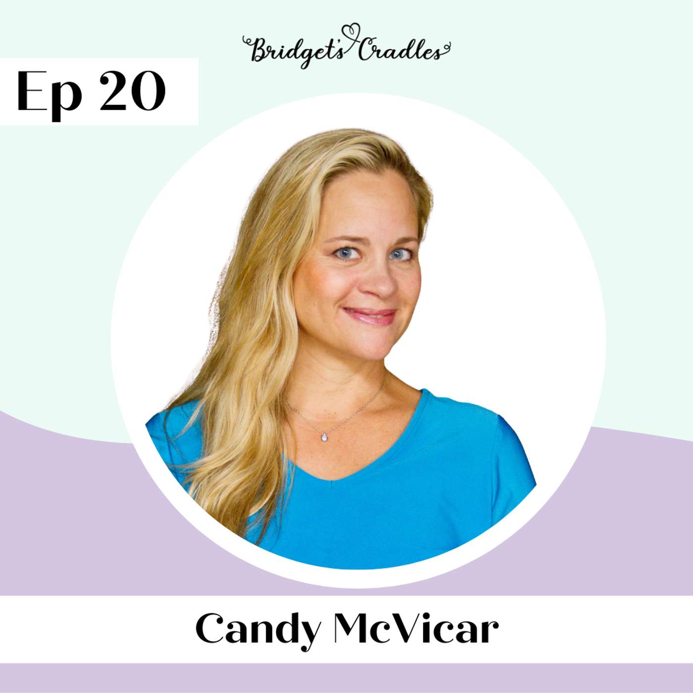 Cradled in Hope | Podcast for Grieving Moms | Biblical Hope for Miscarriage, Stillbirth, & Infant Loss