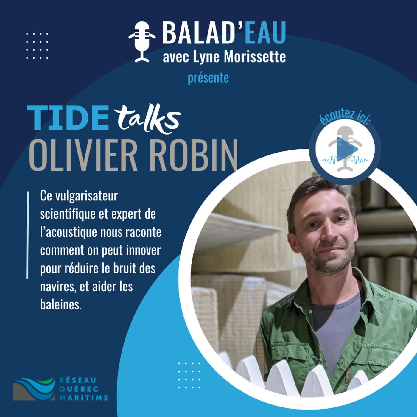 Vignette de l’épisode TIDE-talks: Olivier Robin nous parle d'innovations acoustiques au service du silence... et des baleines!