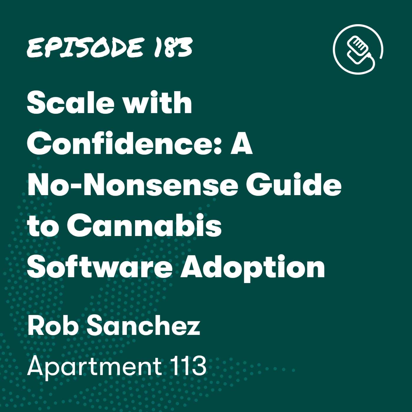 Scale with Confidence: A No-Nonsense Guide to Cannabis Software Adoption