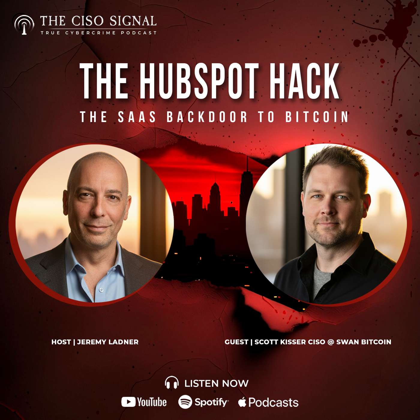 The HubSpot Hack | The SaaS Backdoor to Bitcoin - ft. Scott Kisser (CISO, Swan Bitcoin) episode artwork