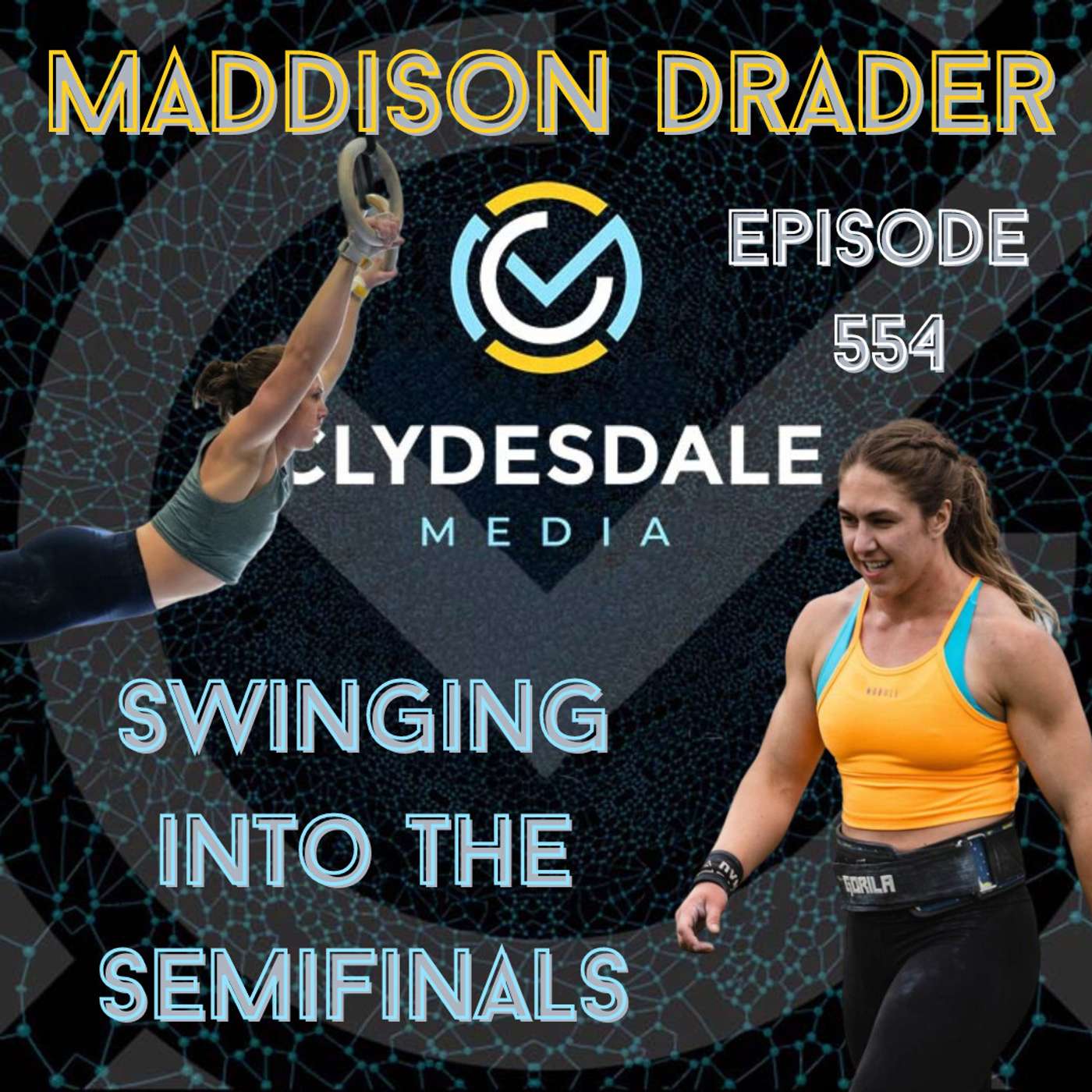 Maddison Drader - The Clydesdale Media Semifinalist Series | Swinging into Semifinals episode artwork