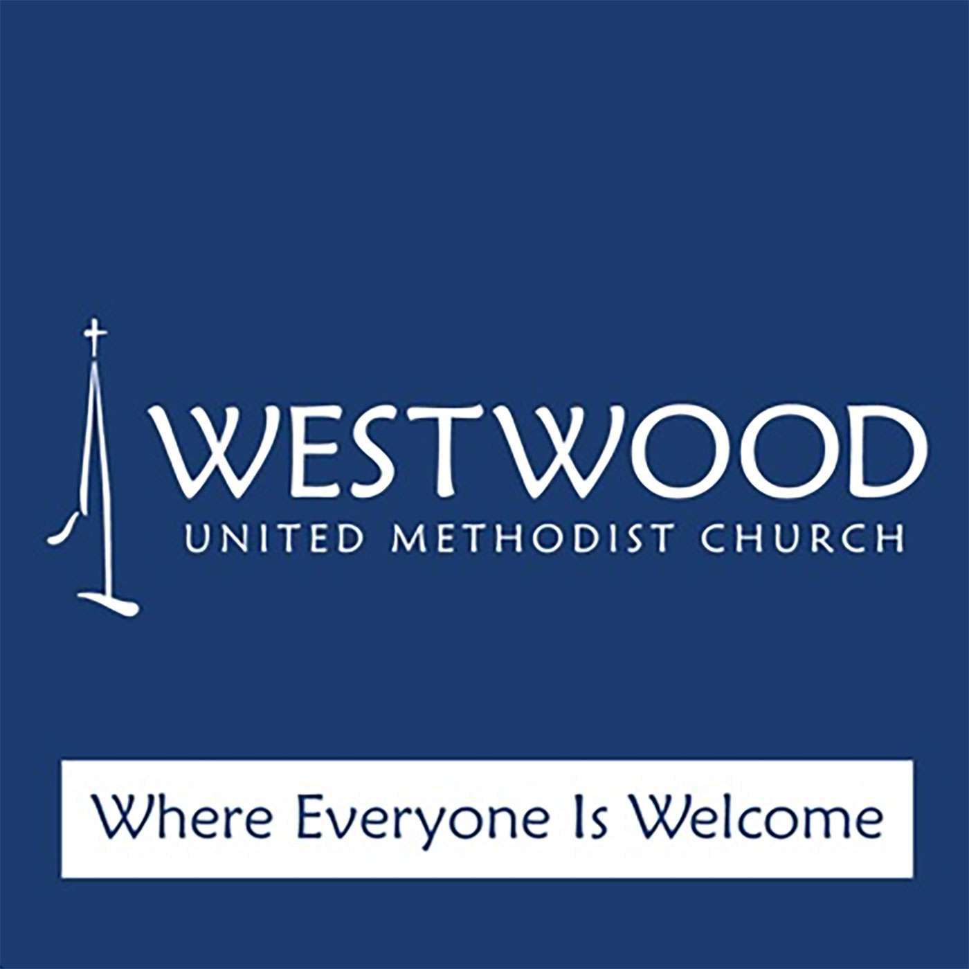 Westwood UMC - Los Angeles, CA podcast artwork