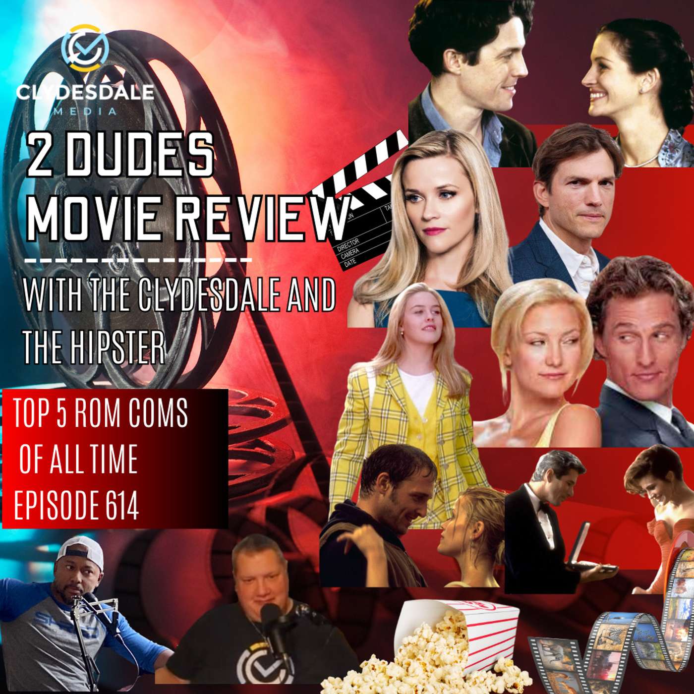 The 2 Dudes Movie Review by Clydesdale Media | Top 5 Rom Coms of All Time episode artwork