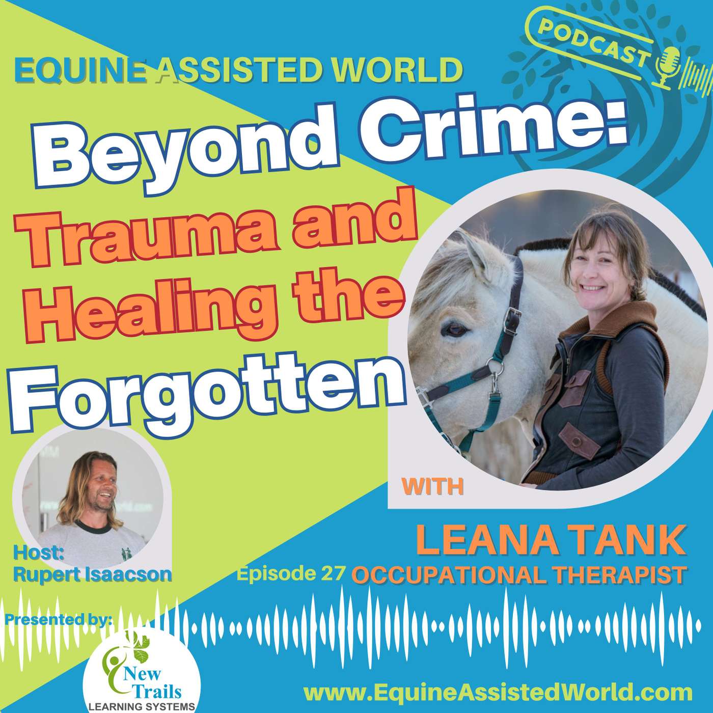 Equine Assisted World with Rupert Isaacson