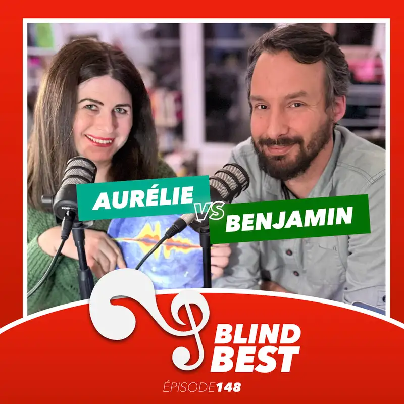 [n°148] Aurélie vs. Benjamin : vieux potes, vieilles chansons et vieux poissons