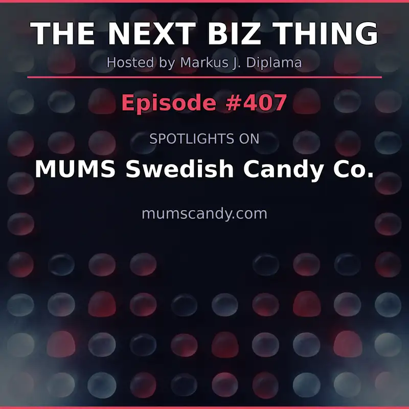 Next Biz Thing #407 mumscandy.com