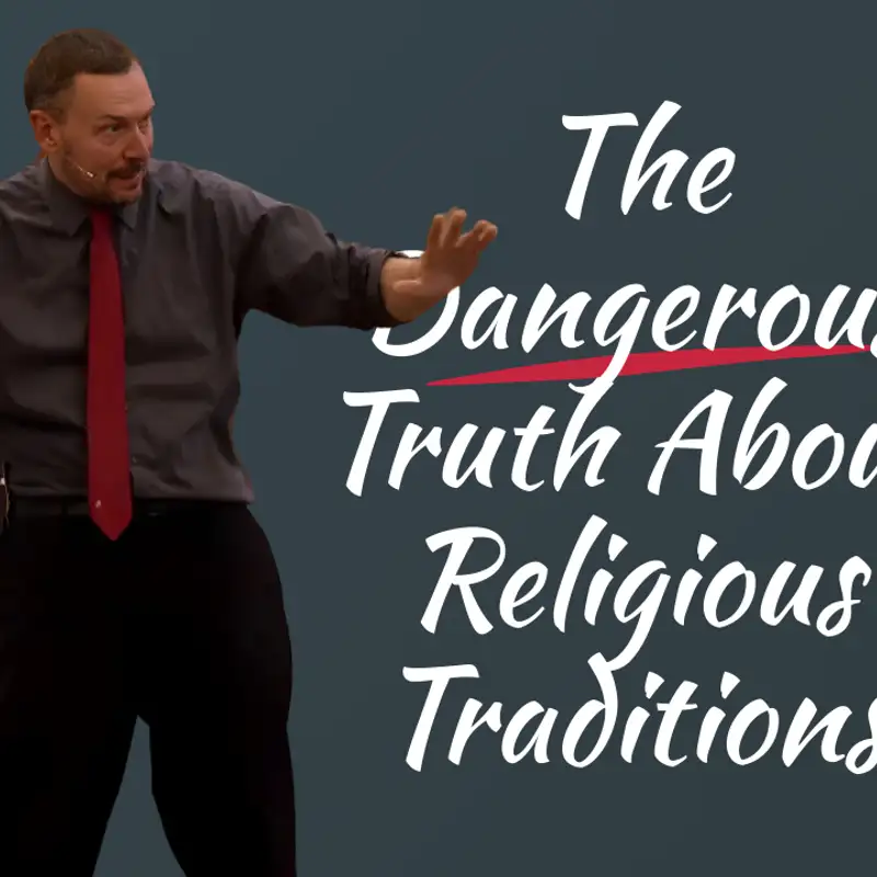 The Dangerous Truth About Religious Traditions (Jesus Reels 4 - Pastor Tim)