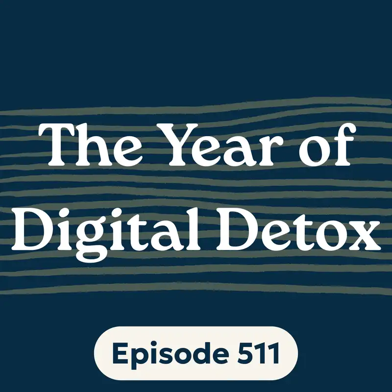 The Year of Digital Detox (2026 Yearly Theme)