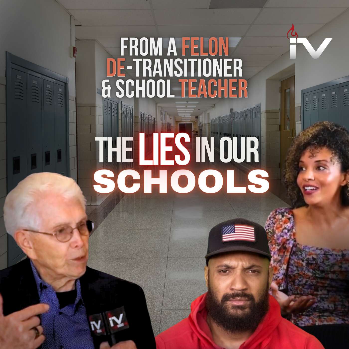 What's in our SCHOOLS from a FELON, de-TRANSITIONER & School Teacher | Walt Heyer | Ignite Voices episode artwork