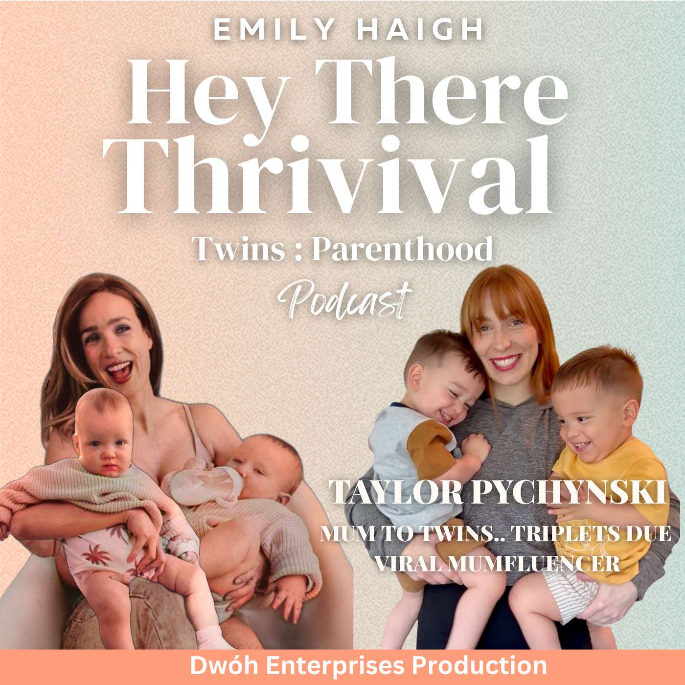 Hey There Thrivival: Twins+ & Parenthood