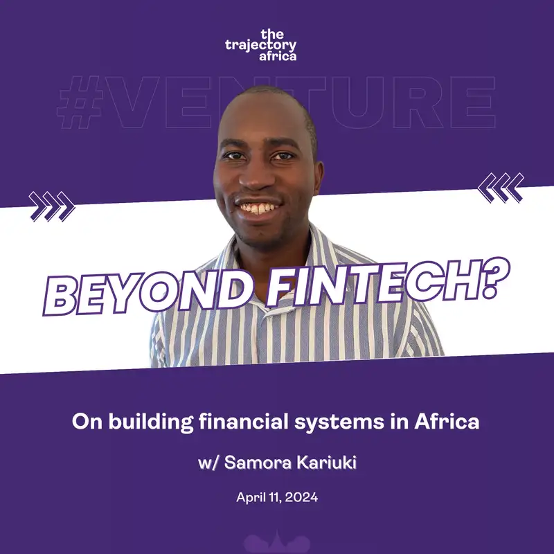 Beyond Fintech? On building financial systems in Africa