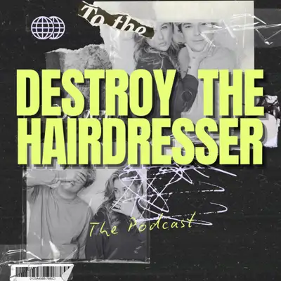 Destroy The Hairdresser