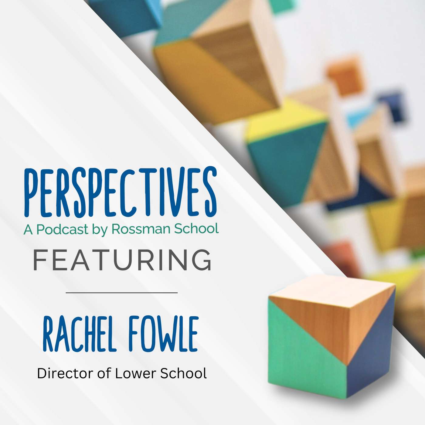 Perspectives - A Podcast by Rossman School