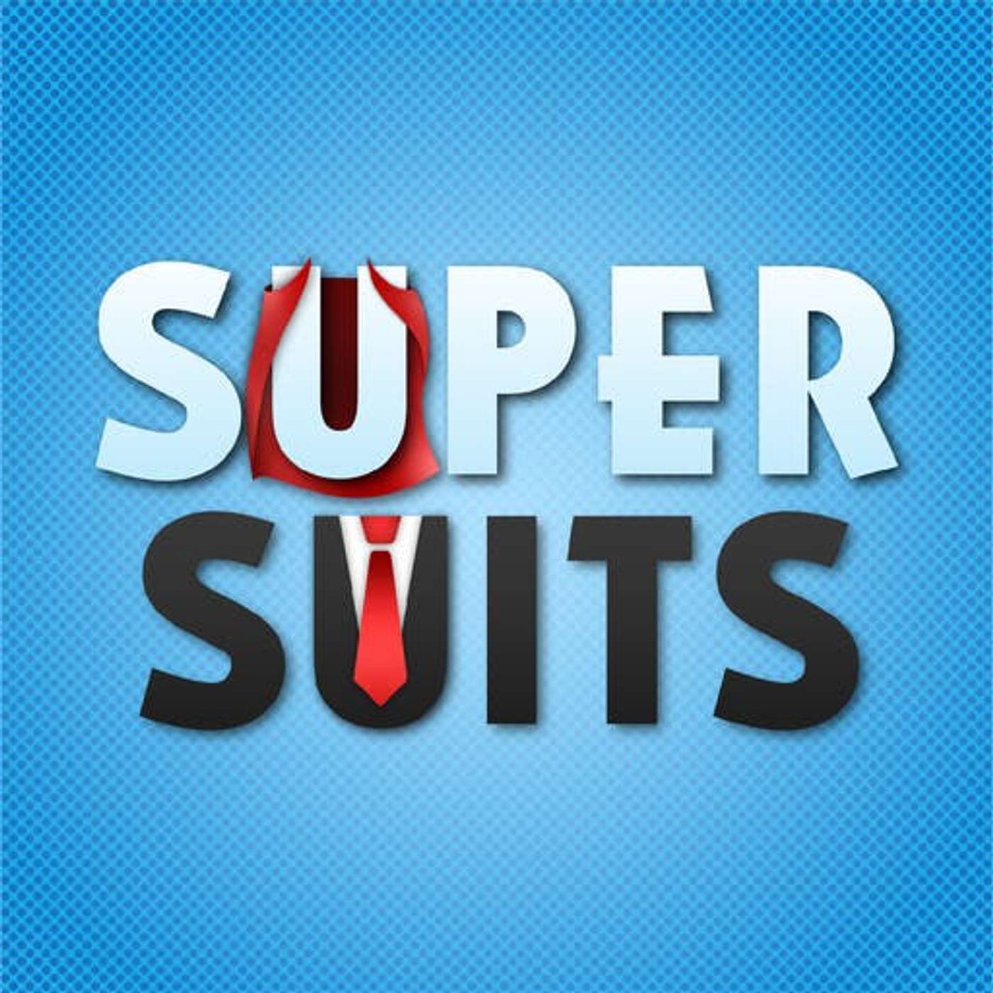 Super Suits: Episode 107: Galaxy Brain v. My Favorite Villain episode artwork