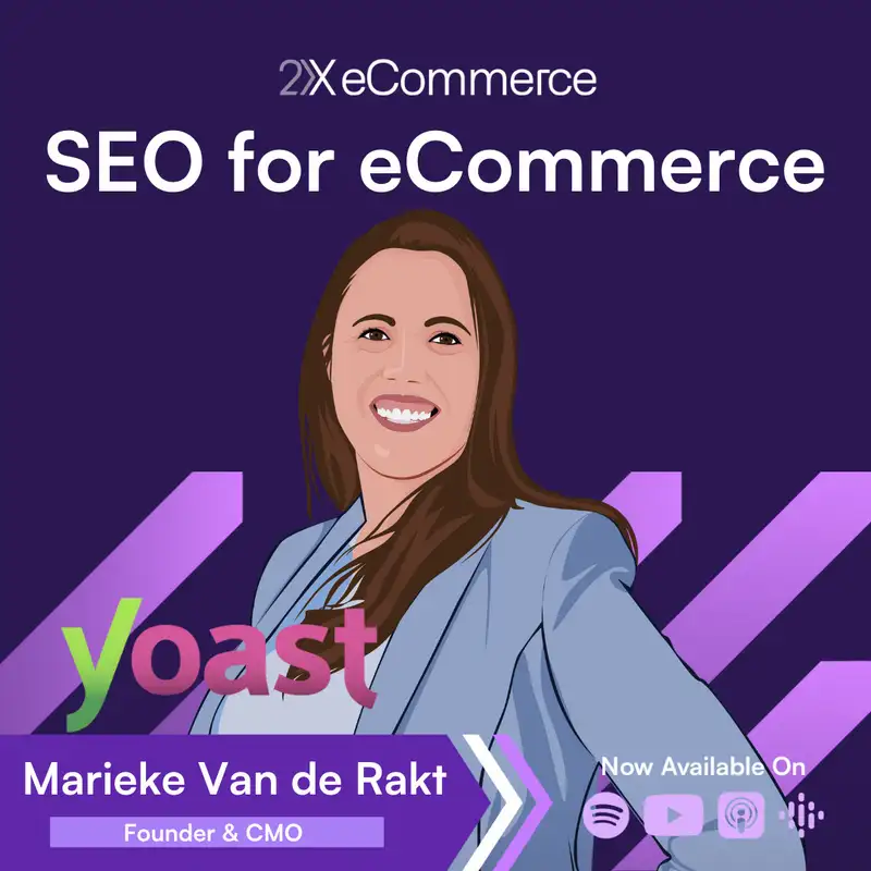 S07 EP17: Yoast SEO is taking on SEO on Shopify w/ Marieke Van de Rakt