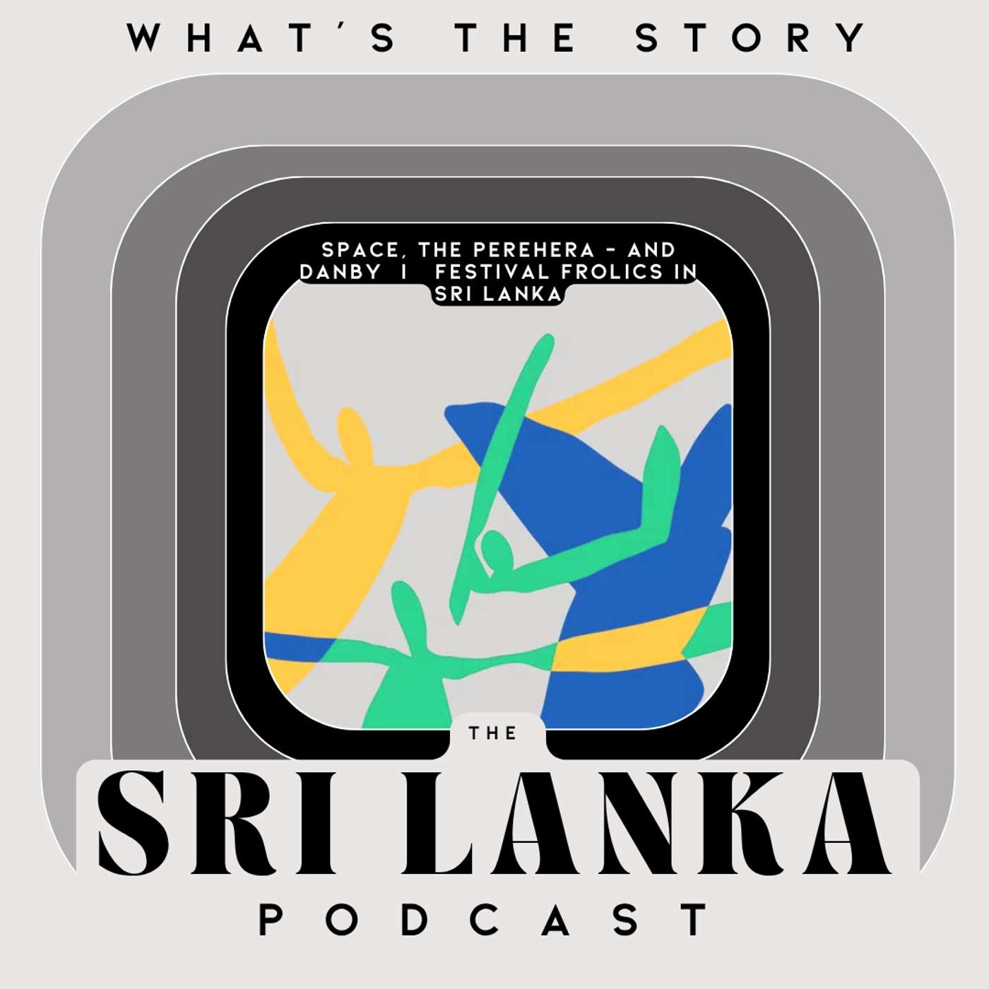 Space, The Perehera - and Danby  |   Festival Frolics in Sri Lanka episode artwork