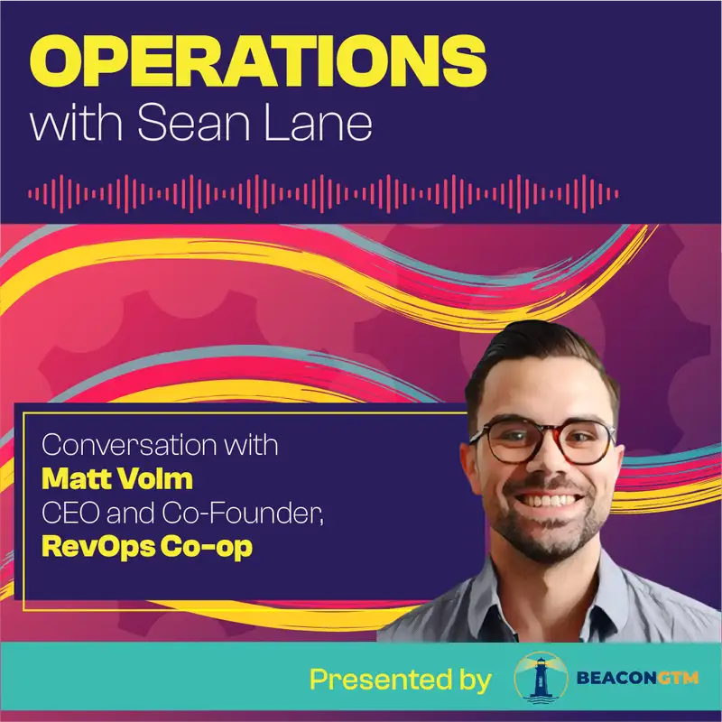 Building a Thriving Community for 14,000 Operators with RevOps Co-op CEO Matt Volm