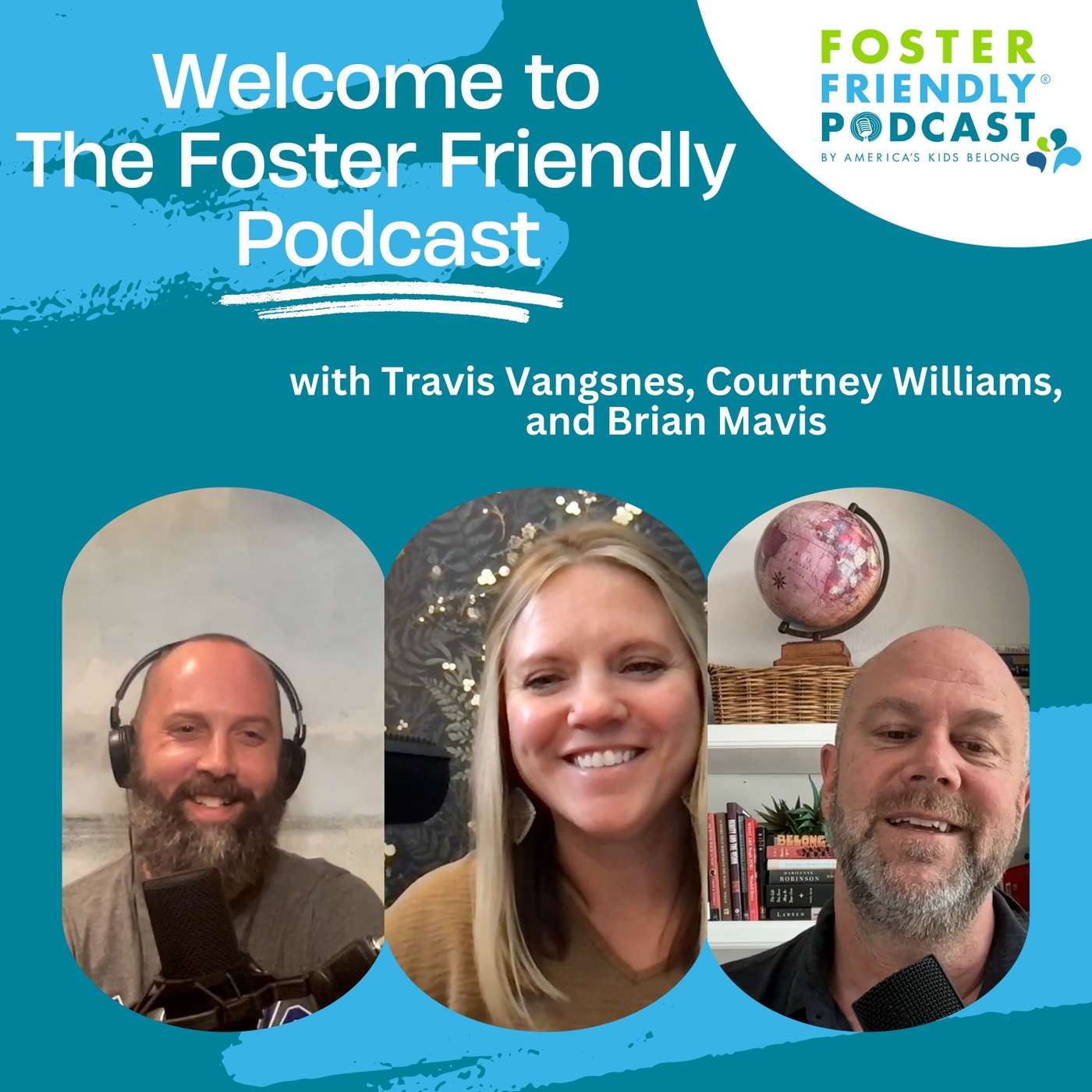 The Foster Friendly Podcast