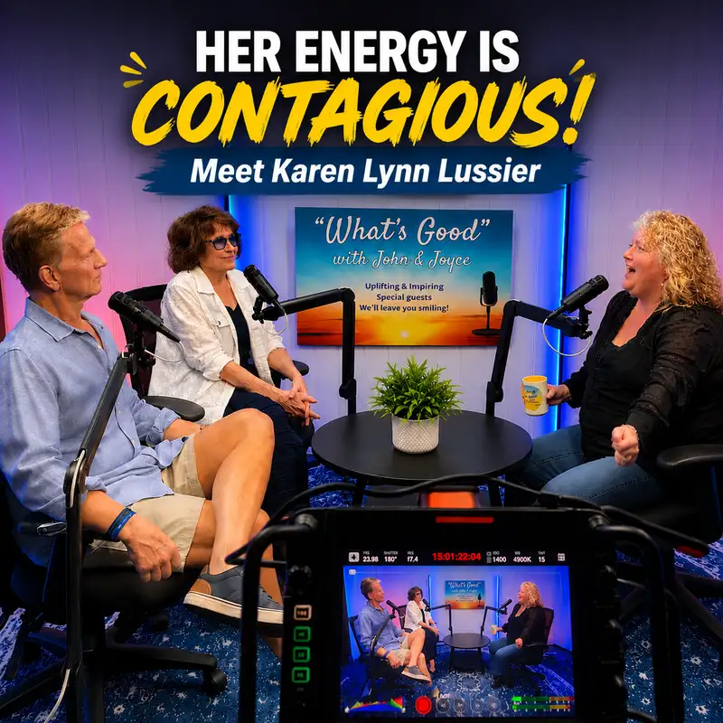 EP 75: Her Energy Is Contagious! Meet Karen Lynn Lussier