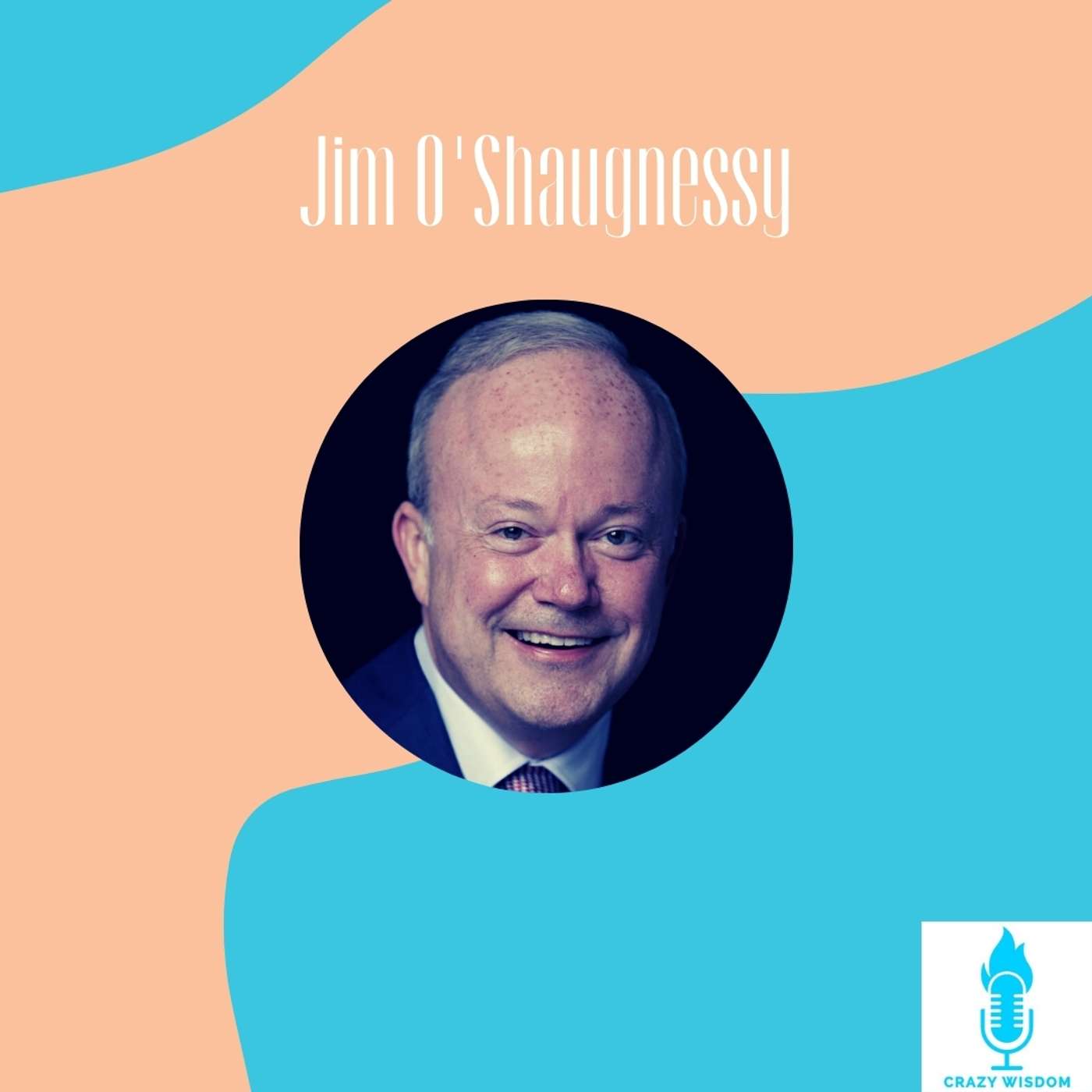 How has the world changed post COVID? - Jim O'Shaughnessy