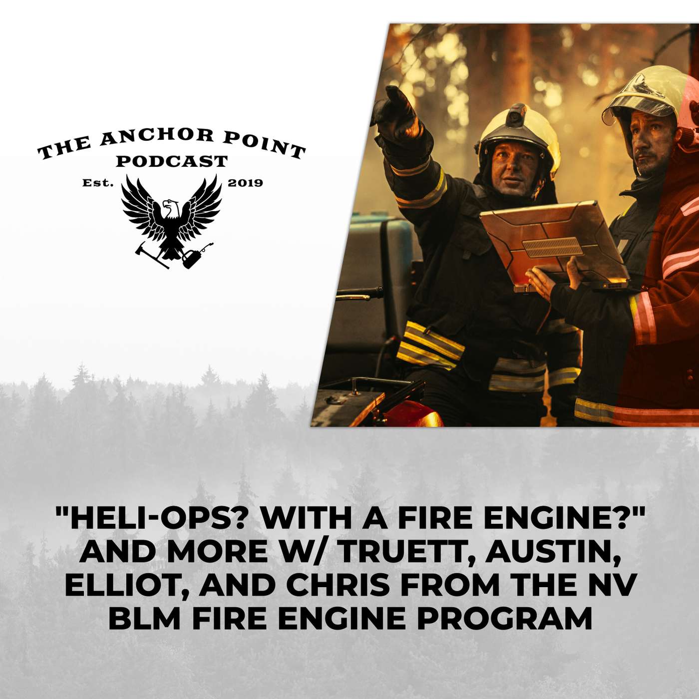 "Heli-Ops? With A Fire Engine?" And More With Truett, Austin, Elliot, And Chris From The NV BLM Fire Engine Program "Heli-Ops? With A Fire Engine?" And More With Truett, Austin, Elliot, And Chris From The NV BLM Fire Engine Program