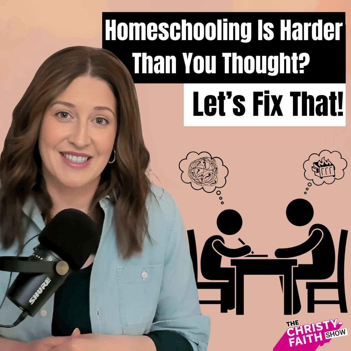 Ep. 53 - Homeschooling Is Harder Than You Thought? Let’s Fix That!