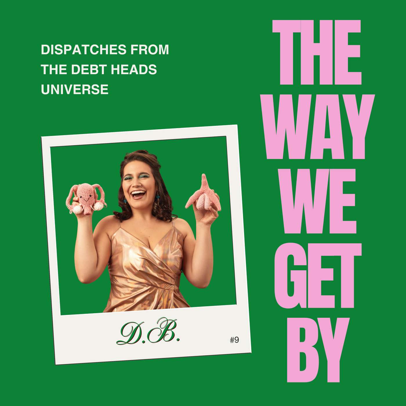 The Way We Get By: Talking Dirty