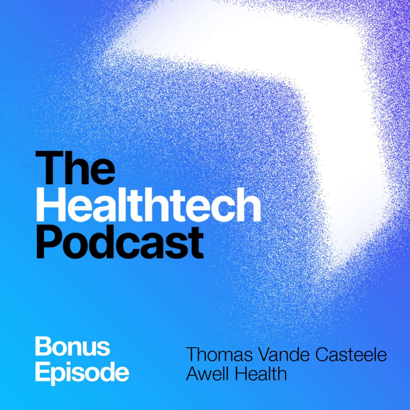 The Healthtech Podcast