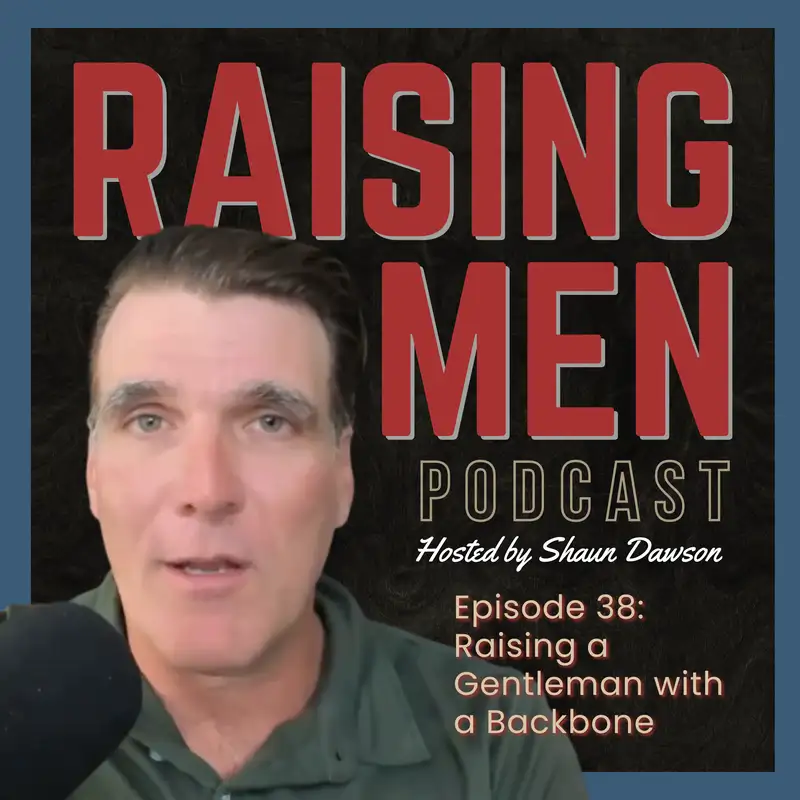 Q&A: Raising a Gentleman with a Backbone