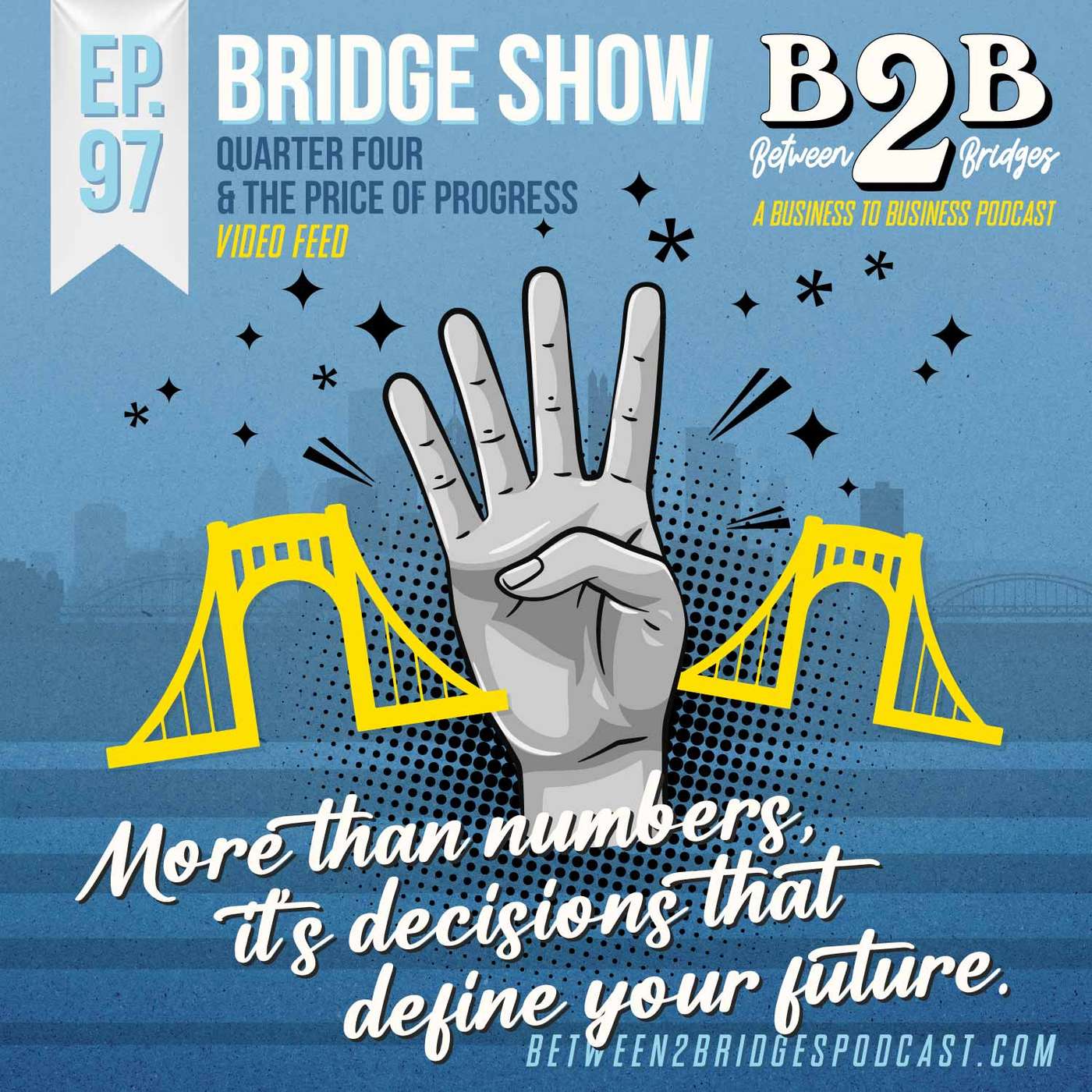Ep.97 - Quarter Four & The Price of Progress