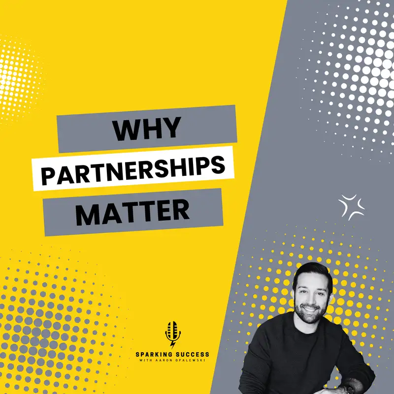 Why Partnerships Matter