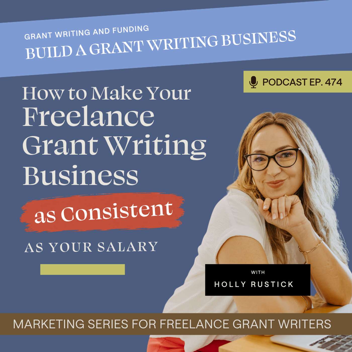 [Marketing Series] How to Make Your Freelance Grant Writing Income as Consistent as a Salary