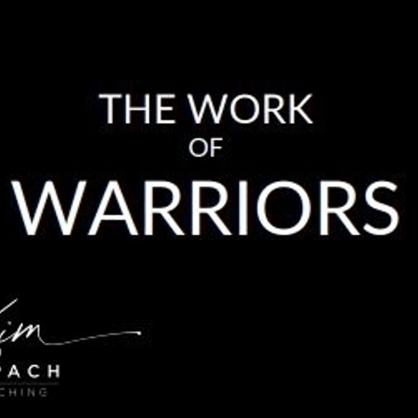 The Work of Warriors