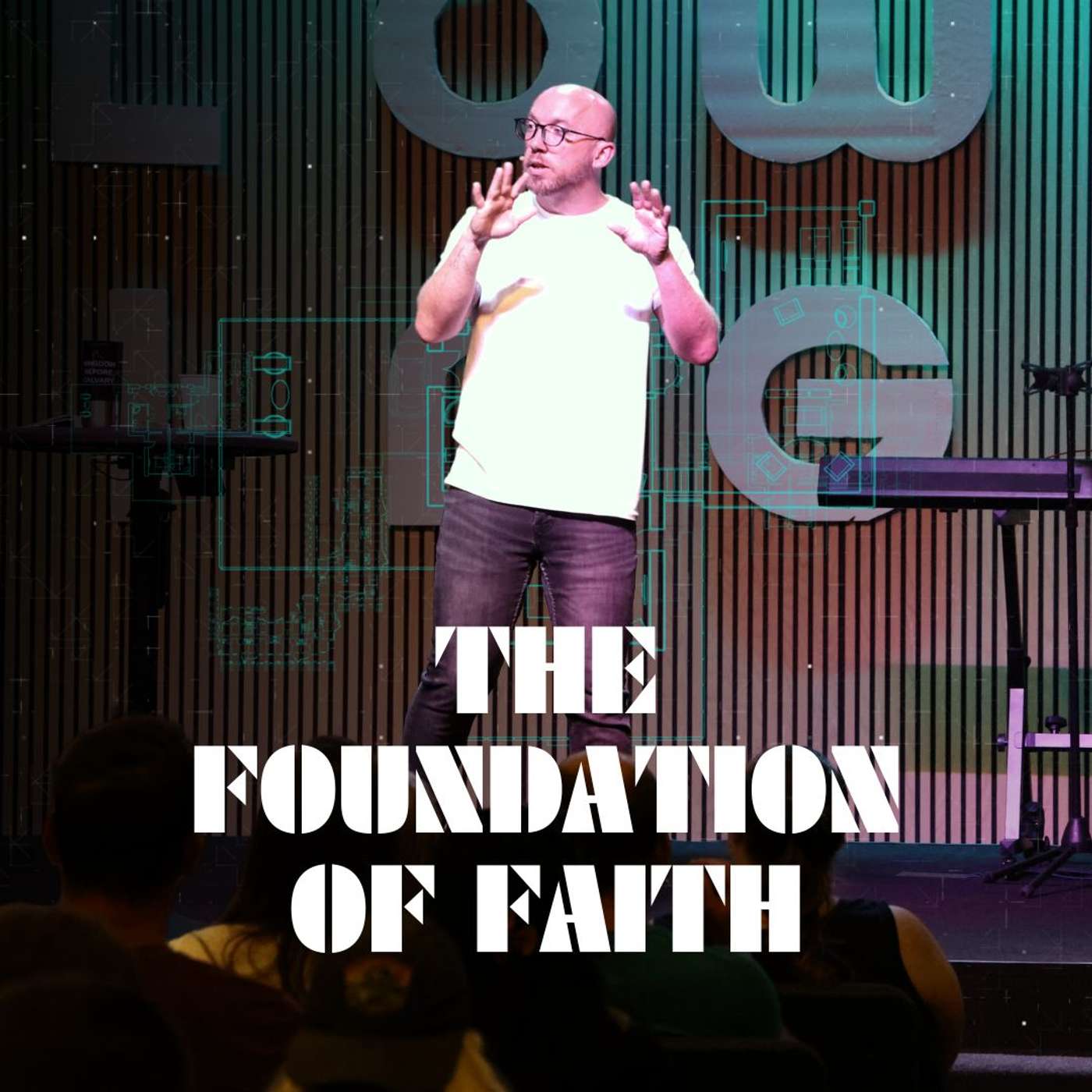 The Foundation of Faith The Foundation of Faith
