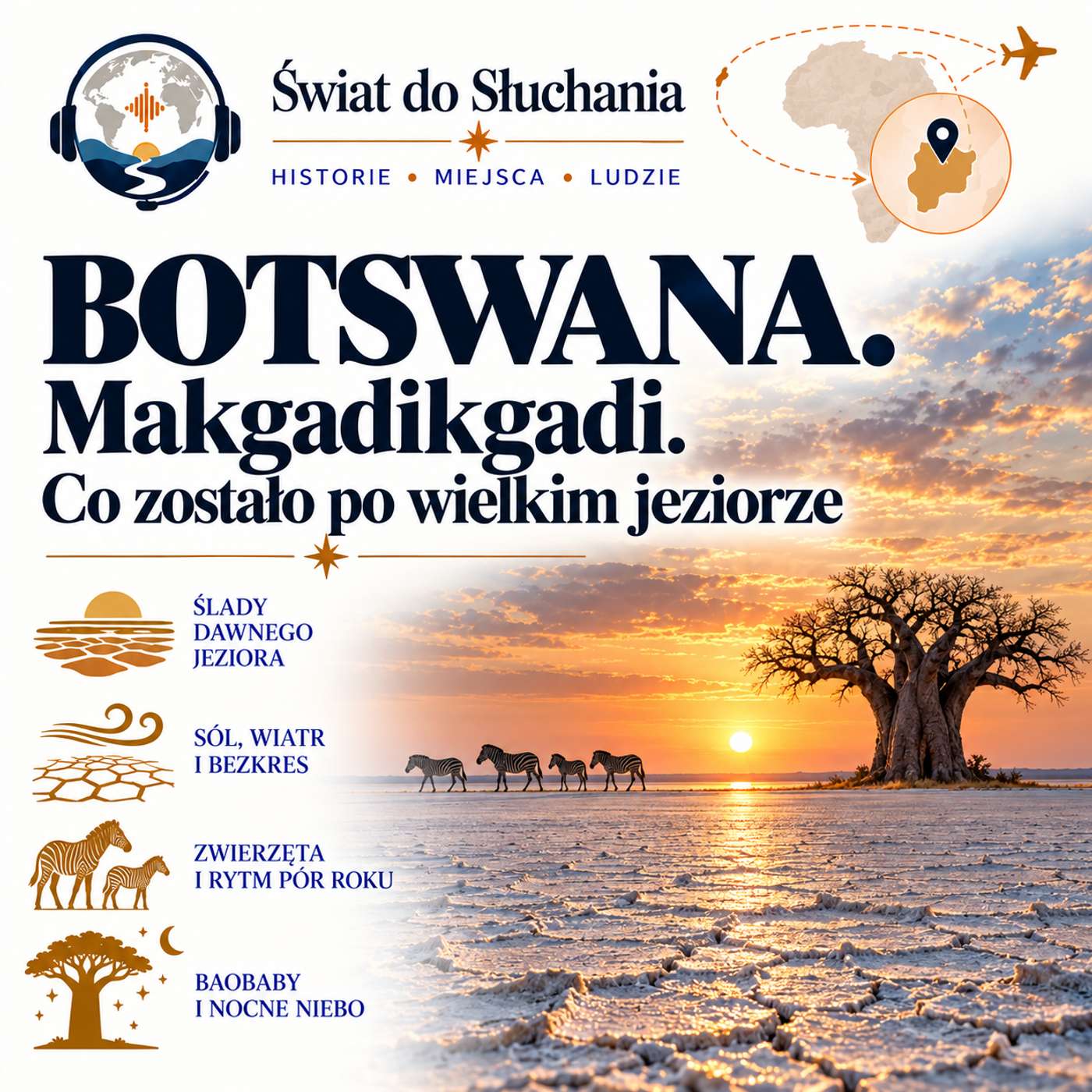Botswana. Makgadikgadi. Co zostało po wielkim jeziorze episode artwork