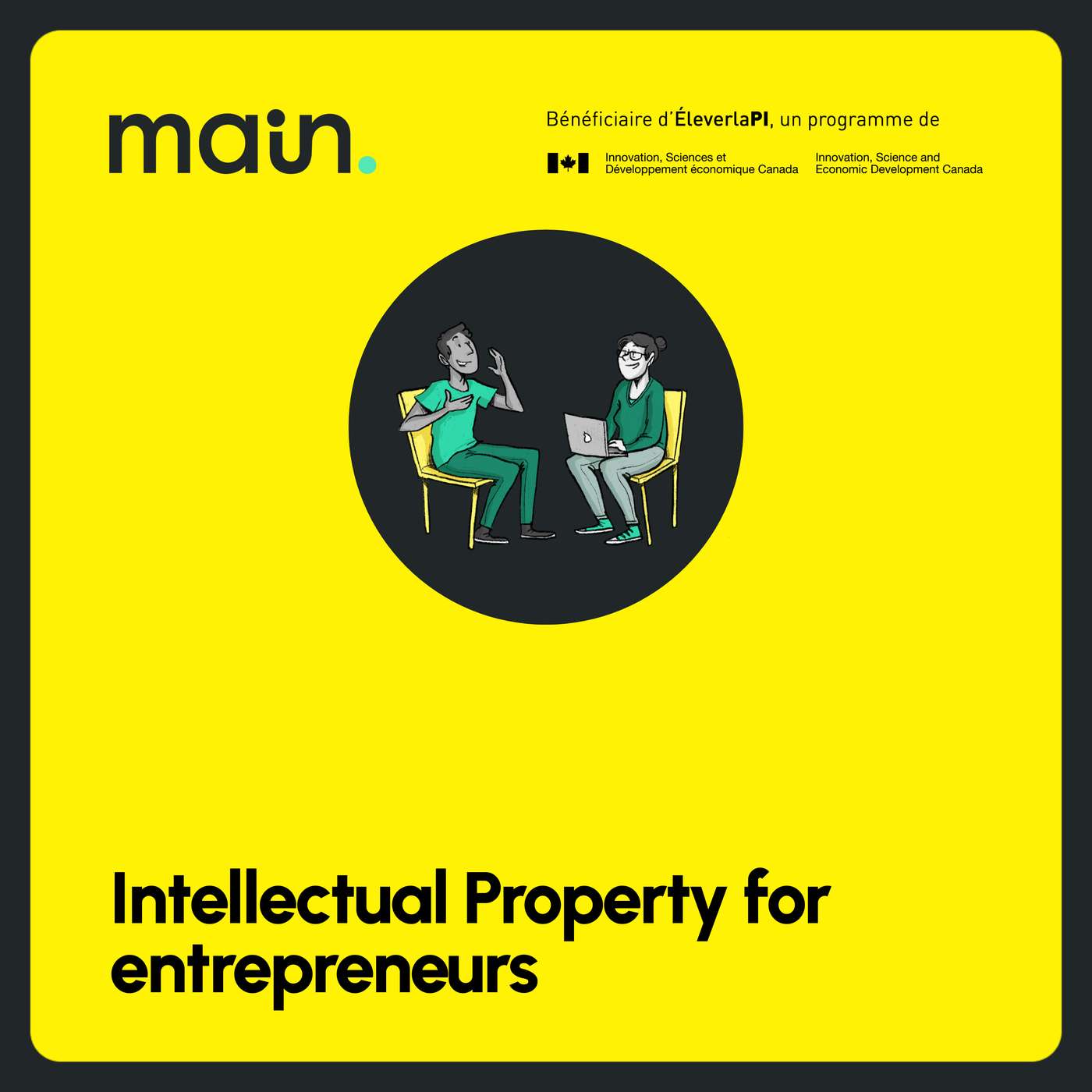 MAIN presents its new podcast: intellectual property for entrepreneurs episode artwork