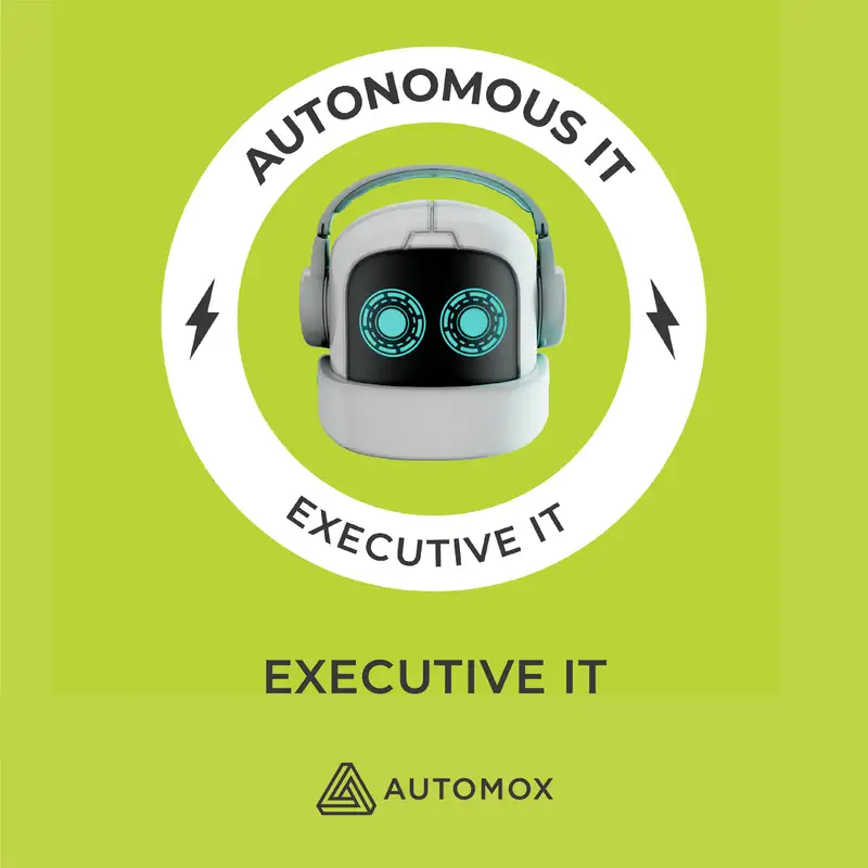  Executive IT – What IT hiring actually looks like when AI does the work, E07
