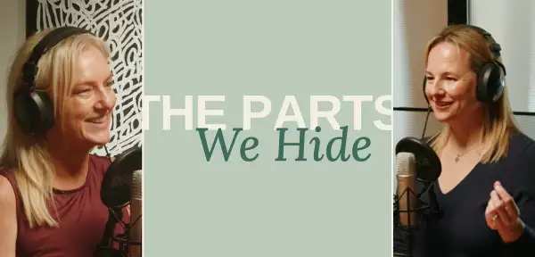 The Parts We Hide