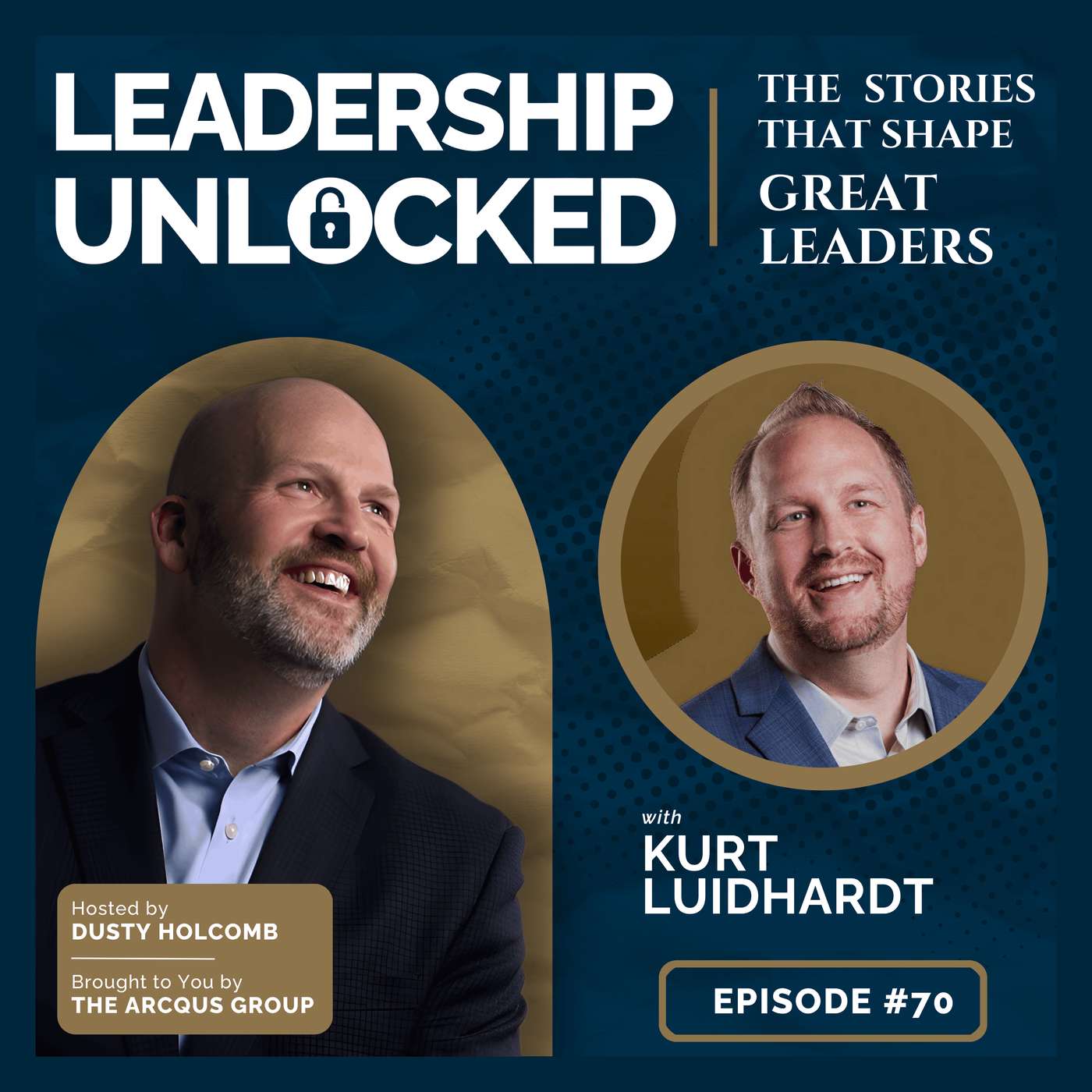 The Leadership Skill AI Can’t Replace | Kurt Luidhardt - E70 episode artwork