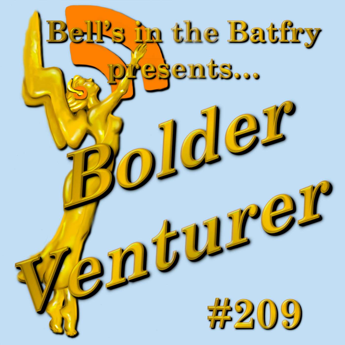 Bell's in the Batfry #209 episode artwork