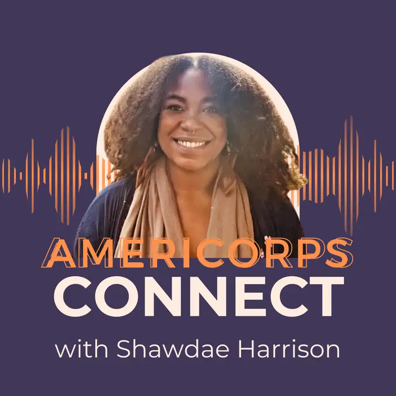 AmeriCorps Alumni Connection with Shawdae Harrison | Volunteer Maryland