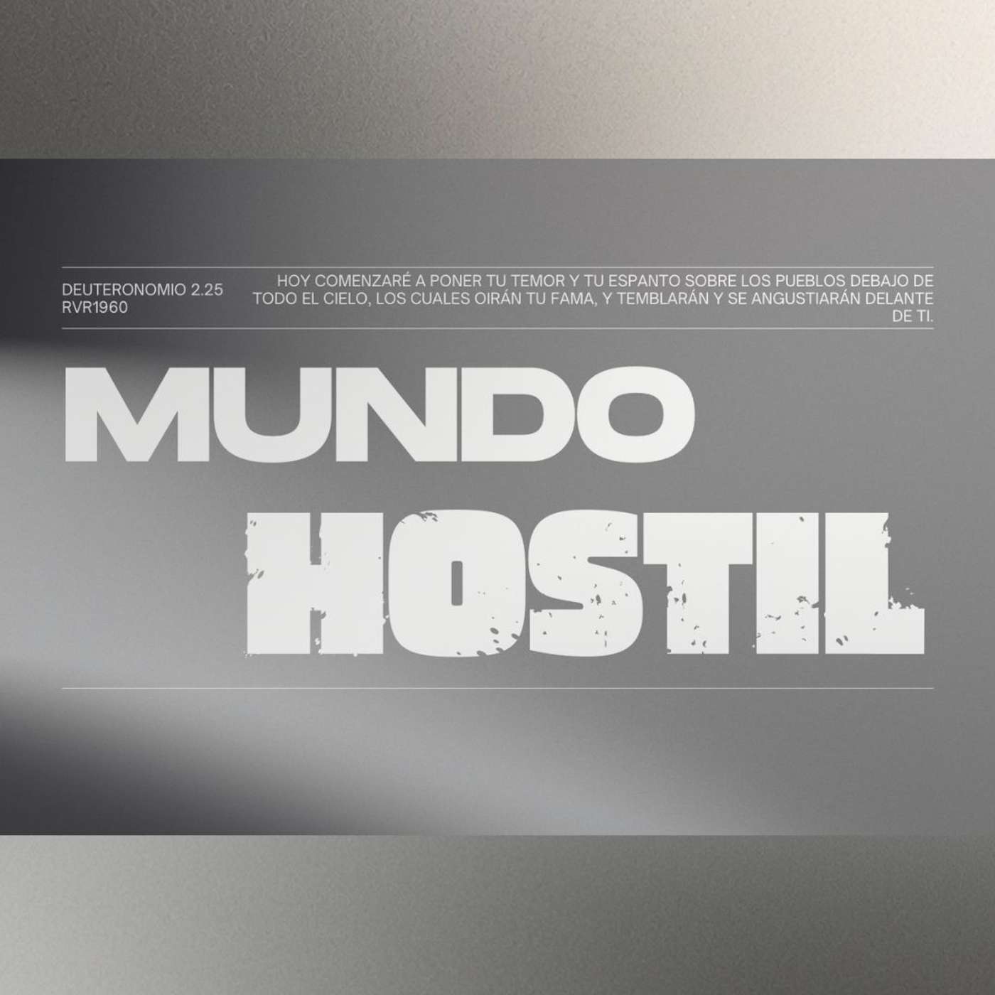 Un Mundo Hostil (Pastor Diego Ardila)