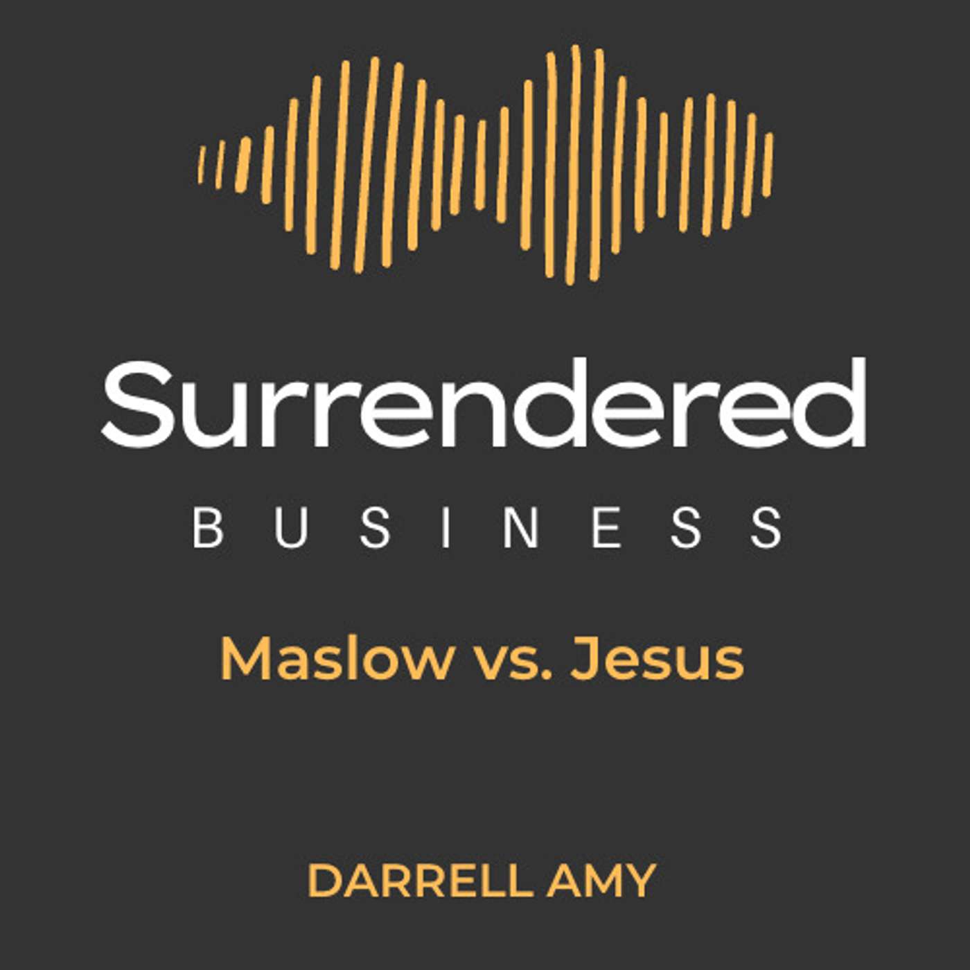 Maslow's Hierarchy vs. Jesus' Heirarchy