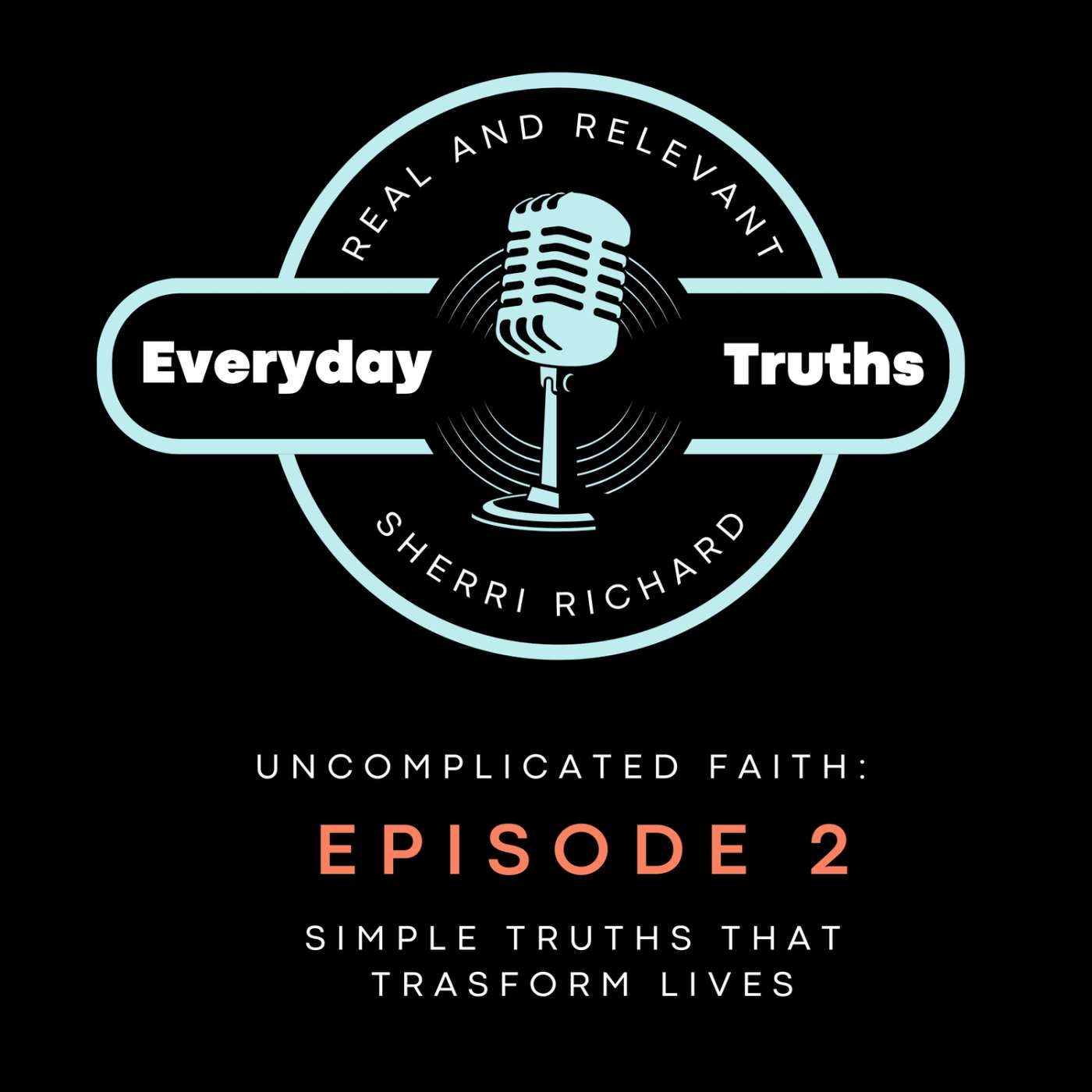 Everyday Truths Podcast episode artwork